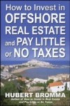 How to Invest In Offshore Real Estate and Pay Little or No Taxes