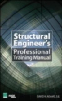 Structural Engineer s Professional Training Manual