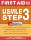 First Aid for the USMLE Step 3, Second Edition