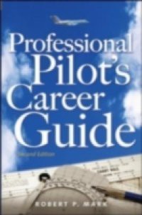 Professional Pilot's Career Guide