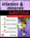 Vitamins and Minerals Demystified