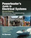 Powerboater's Guide to Electrical Systems, Second Edition