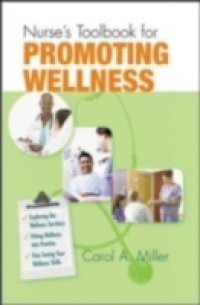 Nurse's Toolbook for Promoting Wellness