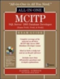 MCITP SQL Server 2005 Database Administration All-in-One Exam Guide (Exams 70-431, 70-443, & 70-444)