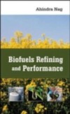 Biofuels Refining and Performance
