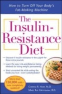 Insulin-Resistance Diet–Revised and Updated