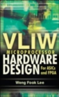 VLIW Microprocessor Hardware Design