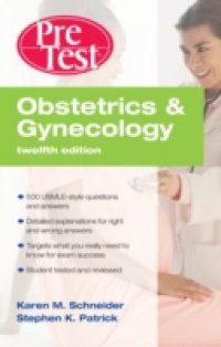 Obstetrics & Gynecology PreTest Self-Assessment & Review, Twelfth Edition