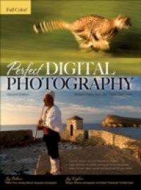 Perfect Digital Photography Second Edition