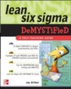 Lean Six Sigma Demystified