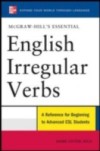 McGraw-Hill's Essential English Irregular Verbs