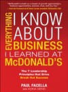 Everything I Know About Business I Learned at McDonalds