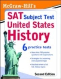 McGraw-Hill's SAT Subject Test: United States History 2/E