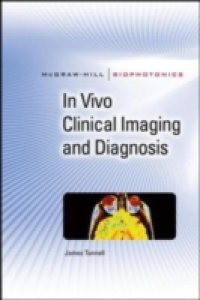 In Vivo Clinical Imaging and Diagnosis