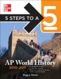 5 Steps to a 5 AP World History, 2010-2011 Edition