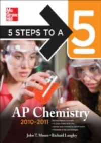 5 Steps to a 5 AP Chemistry, 2010-2011 Edition