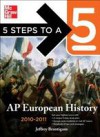 5 Steps to a 5 AP U.S. History, 2010-2011 Edition