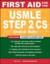 First Aid for the USMLE Step 2 CS, Third Edition