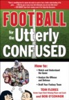 Football for the Utterly Confused