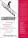 Fearless Leadership: How to Overcome Behavioral Blindspots and Transform Your Organization