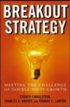 Breakout Strategy: Meeting the Challenge of Double-Digit Growth