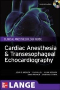 Cardiac Anesthesia and Transesophageal Echocardiography