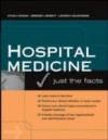 Hospital Medicine: Just The Facts