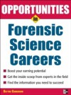 Opportunities in Forensic Science