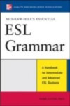 McGraw-Hill's Essential ESL Grammar