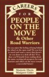 Careers for People on the Move & Other Road Warriors