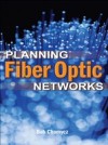 Planning Fiber Optics Networks