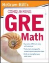 McGraw-Hill's Conquering the New GRE Math