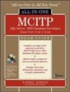 MCITP SQL Server 2005 Database Developer All-in-One Exam Guide (Exams 70-431, 70-441 & 70-442)