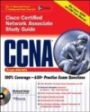 CCNA Cisco Certified Network Associate Study Guide (Exam 640-802)