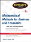 Schaum's Outline of Mathematical Methods for Business and Economics