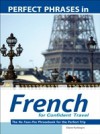 Perfect Phrases in French for Confident Travel