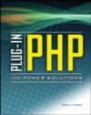 Plug-In PHP: 100 Power Solutions