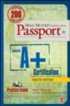 Mike Meyers' CompTIA A+ Certification Passport, Fourth Edition (Exams 220-701 & 220-702)