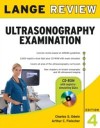 Lange Review Ultrasonography Examination, 4th Edition