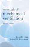 Essentials of Mechanical Ventilation, Second Edition