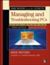 Mike Meyers' CompTIA A Guide to Managing & Troubleshooting PCs Lab Manual, Third Edition (Exams 220-701 & 220-702)
