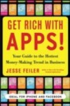 Get Rich with Apps!: Your Guide to Reaching More Customers and Making Money Now