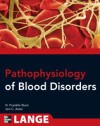 Pathophysiology of Blood Disorders