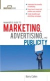 Managers Guide to Marketing, Advertising, and Publicity