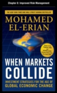When Markets Collide, Chapter 8