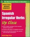 Practice Makes Perfect: Spanish Irregular Verbs Up Close