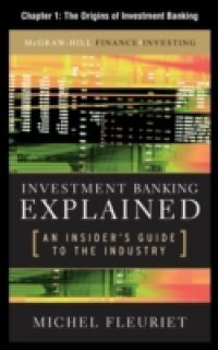 Investment Banking Explained, Chapter 1
