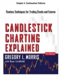 Candlestick Charting Explained, Chapter 4