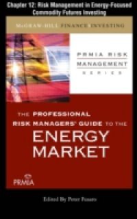 Professional Risk Managers' Guide to the Energy Market, Chapter 12