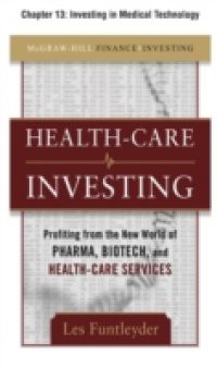 Healthcare Investing, Chapter 13